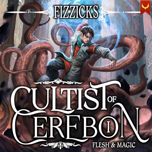 Flesh and Magic: A LitRPG Adventure (Cultist of Cerebon... - Livres & eBooks en promo à 5.99€