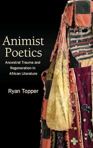 Animist Poetics: Ancestral Trauma and Regeneration in... - Home & Kitchen Amazon UK à 55.79€