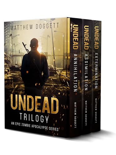 The Undead Trilogy: A Zombie Apocalypse Thriller | The... - Livres & eBooks en promo à 0.99€