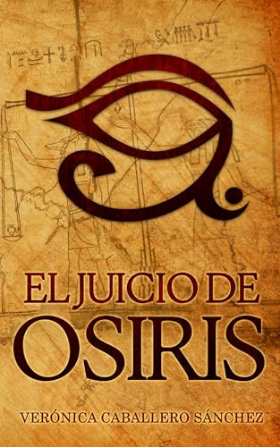 El Juicio de Osiris: Thriller policíaco. - Nouvelle promo Amazon à 1.50€