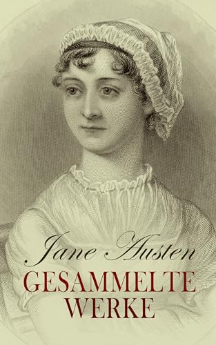 Jane Austen - Gesammelte Werke: Stolz und Vorurteil... - Livres & eBooks en promo à 2.99€