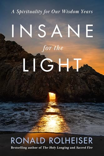Insane for the Light: A Spirituality for Our Wisdom Years - Livres & eBooks en promo à 0.99€