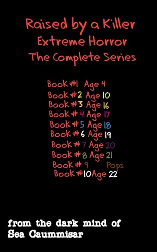 Raised by a Killer: Extreme Horror The Complete Series - Livres & eBooks Amazon Royaume-Uni à 0.99€