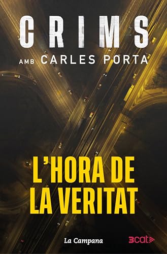 Crims amb Carles Porta - L'hora de la veritat (Catalan... - Amazon Allemagne à 2.99€