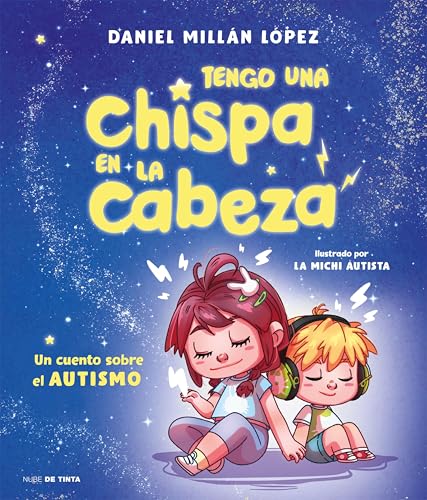 Tengo una chispa en la cabeza: Un cuento sobre autismo - Bon plan à 3.79€