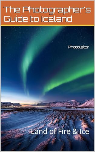 The photographer's Guide to Iceland:: land of Fire & Ice... - Amazon Royaume-Uni à 0.99€