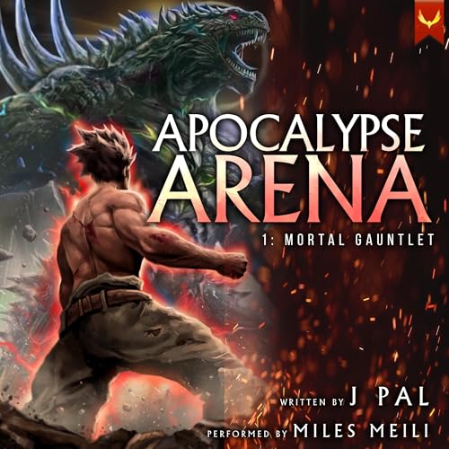 Apocalypse Arena 1: Mortal Gauntlet: A LitRPG Adventure - Livres & eBooks Amazon Royaume-Uni à 5.99€