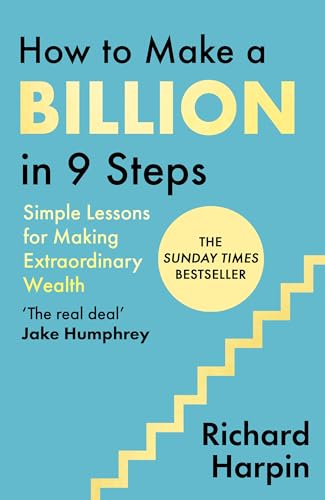 How to Make a Billion in Nine Steps: INSTANT SUNDAY TIMES... - Sports & Fitness Amazon Royaume-Uni à 5.99€