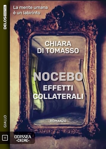 Nocebo - Effetti collaterali (Odissea Crime Vol. 11) - Auto & Moto Amazon Italie à 2.79€
