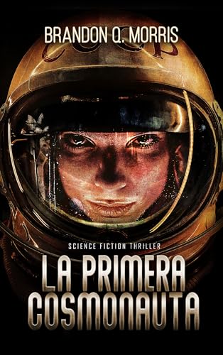 La primera Cosmonauta: Science Fiction Thriller - Auto & Moto en promo à 3.00€