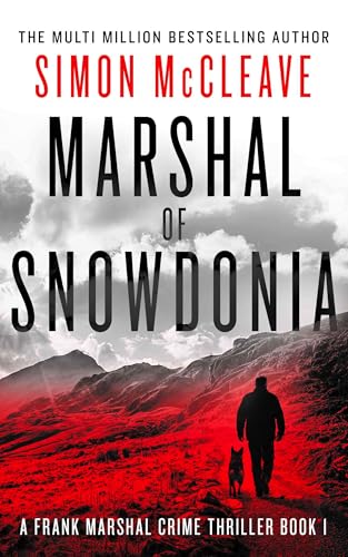 Marshal of Snowdonia: A Frank Marshal Crime Thriller - Auto & Moto en promo à 0.99€