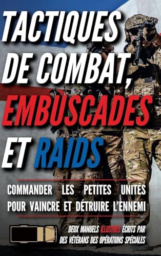 Tactiques de combat, embuscades et raids: Deux manuels... - Sports & Fitness Amazon Allemagne à 74.80€