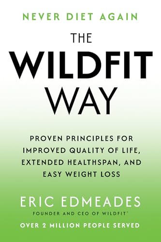 The Wildfit Way: Proven Principles for Improved Quality of... - Maison & Cuisine Amazon Royaume-Uni à 1.46€