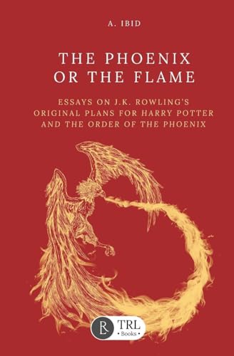 The Phoenix or the Flame: Essays on J.K. Rowling's original... - Bricolage & Outils en promo à 1.60€