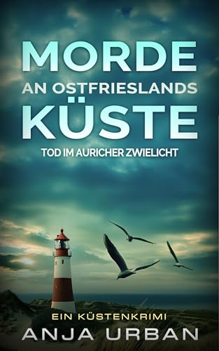 Morde an Ostfrieslands Küste - Tod im Auricher Zwielicht:... - Auto & Moto en promo à 0.99€