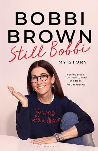 Still Bobbi: Stories of authenticity, resilience and... - Livres & eBooks Amazon Royaume-Uni à 4.39€