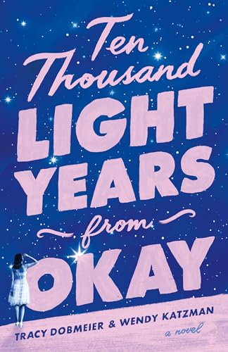 Ten Thousand Light Years from Okay: A Novel - Deal du jour à 0.99€
