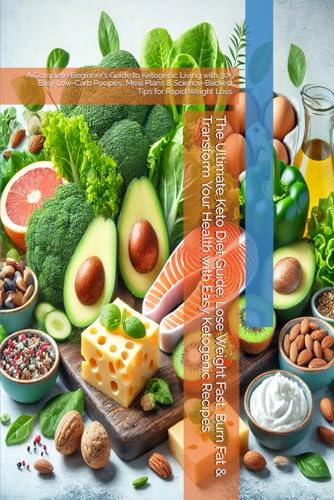 The Ultimate Keto Diet Guide: Lose Weight Fast, Burn Fat &... - Sports & Fitness Amazon Allemagne à 15.26€