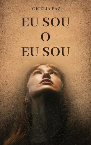 EU SOU O EU SOU (Portuguese Edition) en promo sur Amazon