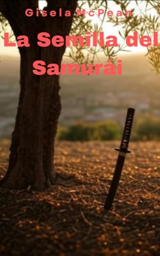 La Semilla del Samurái: Entre secretos, amor y nuevas... - Maison & Cuisine en promo à 0.89€