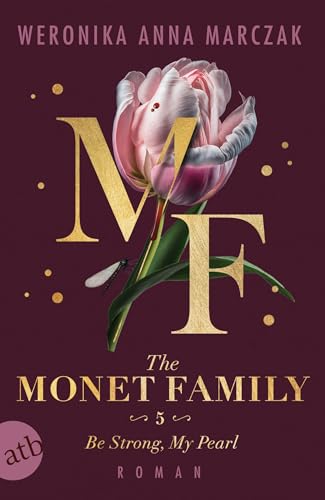 The Monet Family – Be Strong, My Pearl: Roman (Family of... - Amazon Allemagne à 2.99€