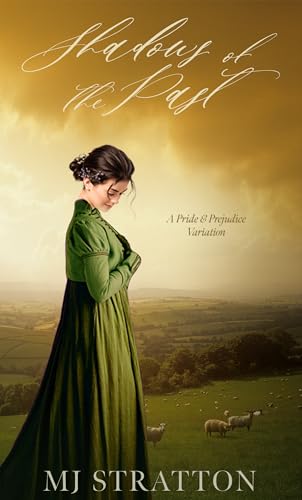 Shadows of the Past: A Pride and Prejudice Variation (Darcy... - Amazon Royaume-Uni à 0.99€