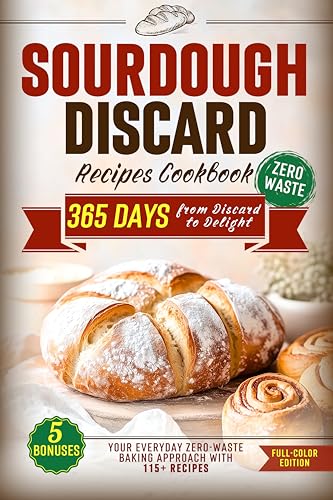 Sourdough Discard Recipes Cookbook: From Discard to Delight... - Maison & Cuisine Amazon Royaume-Uni à 2.22€