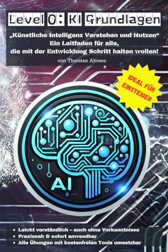 Level 0: KI Grundlagen: „Künstlicher Intelligenz Verstehen... - Bricolage & Outils Amazon Allemagne à 9.99€