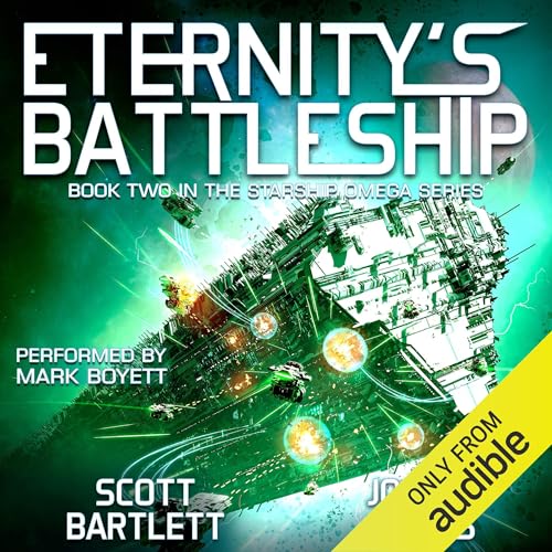 Eternity's Battleship: Starship Omega, Book 2 - Livres & eBooks en promo à 5.99€