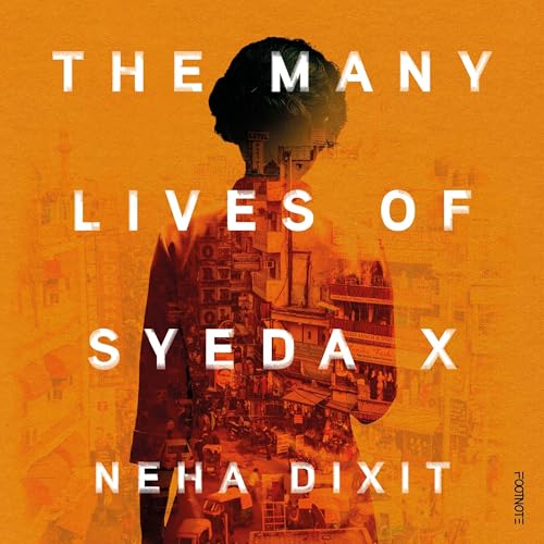 The Many Lives of Syeda X: A People’s History of Invisible... - Bricolage & Outils Amazon Royaume-Uni à 13.37€