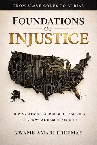 Foundations of Injustice: From Slave Codes to AI Bias — How... - Beauté & Parfums Amazon Royaume-Uni à 2.22€