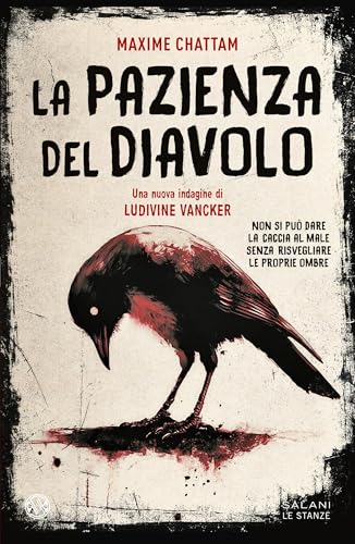 La pazienza del diavolo (Le indagini di Ludivine Vancker)... - Livres & eBooks en promo à 4.99€