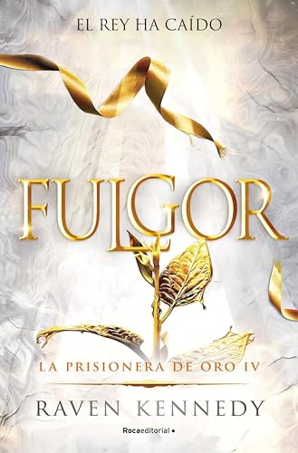 Fulgor (La Prisionera de Oro 4) - Bon plan à 2.49€