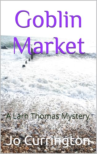 Goblin Market: A Larh Thomas Mystery (Larh Thomas Mysteries... en promo sur Amazon
