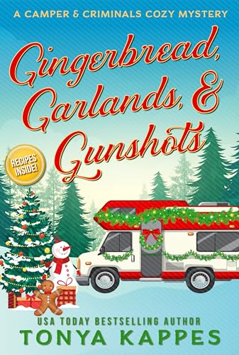 Gingerbread, Garlands, & Gunshots (A Camper & Criminals... - Auto & Moto en promo à 0.99€