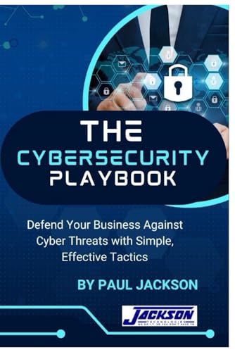 The CyberSecurity Playbook: Defend your business against... - Jouets & Jeux en promo à 5.03€