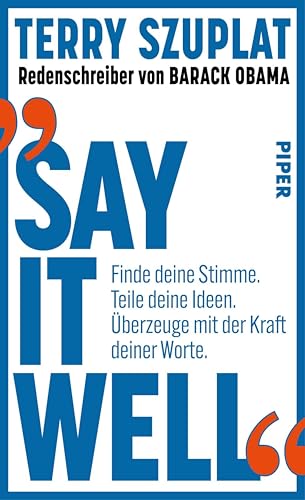 Say It Well: Finde deine Stimme. Teile deine Ideen.... - Amazon Allemagne à 7.49€