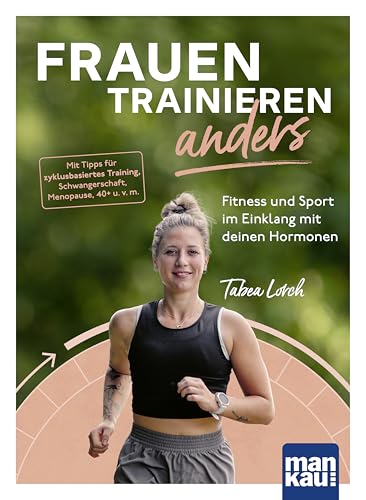 Frauen trainieren anders. Fitness und Sport im Einklang mit... - Sports & Fitness Amazon Allemagne à 6.99€