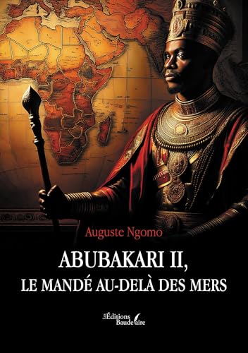 Abubakari II, le Mandé au-delà des mers - Bon plan à 4.11€