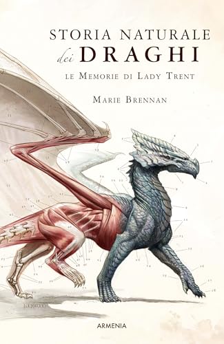 Storia Naturale dei Draghi: Le memorie di Lady Trent - Livres & eBooks en promo à 1.99€