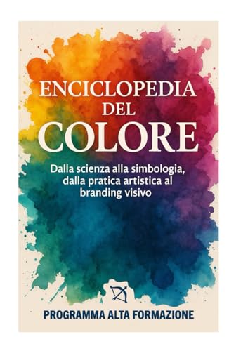 Enciclopedia del Colore: Dalla Scienza alla Simbologia... - Bricolage & Outils Amazon Italie à 20.27€