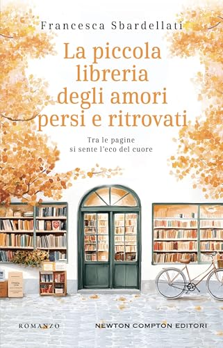 La piccola libreria degli amori persi e ritrovati - Vente Flash Amazon -72%
