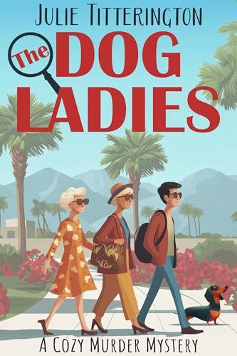 The Dog Ladies: A Cozy Murder Mystery (The Dog Ladies... - Pet Supplies Amazon UK à 0.99€