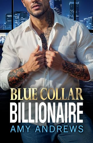 Blue Collar Billionaire: The secret billionaire romance... - Sports & Fitness Amazon Royaume-Uni à 0.99€