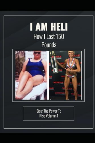 Sisu: The Power To Rise Volume 4: "I am Heli" How I Lost... - Amazon Allemagne à 4.39€