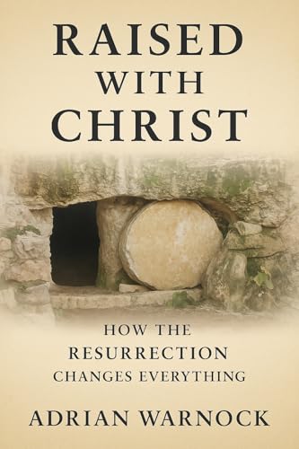 Raised With Christ: How the Resurrection Changes Everything... - Amazon Royaume-Uni à 0.99€