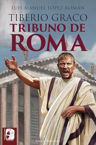 Tiberio Graco: Tribuno de Roma (Spanish Edition) - Maison & Cuisine en promo à 3.49€