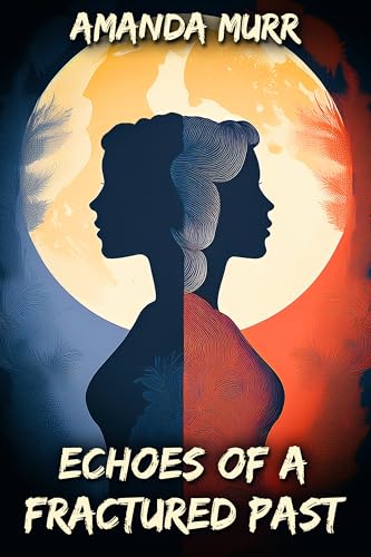 Echoes of a Fractured Past - Livres & eBooks en promo à 0.77€