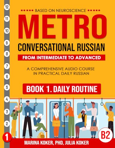 METRO: Conversational Russian. Book 1. Daily Routine: A... - Réduction -76% à 17.38€