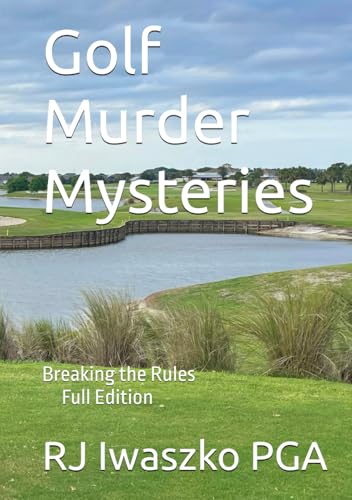 Golf Murder Mysteries The FULL Edition: Breaking the Rules... - Sports & Fitness Amazon Allemagne à 26.92€